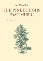 Ian Venables, The Pine Boughs Past Music Medium Voice and Piano Buch