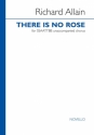 Richard Allain, There Is No Rose SATB Chorpartitur