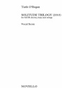 Tarik O'Regan, Solitude Trilogy SATB and Piano Stimme