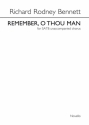 Richard Rodney Bennett, Remember O Thou Man SATB Chorpartitur