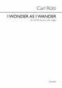 Carl Rtti, I Wonder As I Wander (SATB/Organ) SATB and Organ Chorpartitur