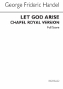 Georg Friedrich Hndel, Let God Arise HWV256b (Chapel Royal Version) Alto Bass Voice SATB Orchestra Buch