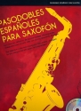 Pasodobles espanoles (+CD): for alto saxophone and piano