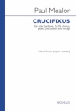 Paul Mealor, Crucifixus Baritone Voice, SATB and Organ Klavierauszug