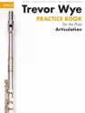 Trevor Wye Practice Book For The Flute Flute Buch