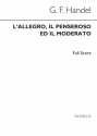 L'Allegro, Il Penseroso Ed Il Moderato for mixed chorus, violin, viola, organ, double bass and orchestra score