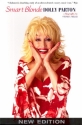 Dolly Parton - Smart Blonde biography  revised edition 2015