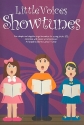 Little Voices - Showtunes for young chorus and piano score