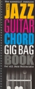 The Jazz Guitar Chord Gig Bag Book