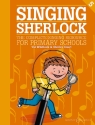 Singing Sherlock Band 5 (+ 2 CDs) fr Kinderchor