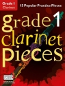 Grade 1 Pieces (+Download Card): for clarinet