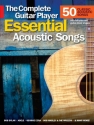 The complete Guitar Player - Essential acoustic Songs: songbook melody line/lyrics/chords