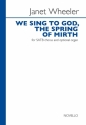 Janet Wheeler, We Sing To God, The Spring Of Mirth SATB Chorpartitur