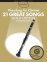 21 great Songs (+SoundWise): for clarinet Guest Spot Playalong gold Edition