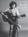 Bert transcribed: The Bert Jansch Songbook for guitar/tab (vocal)