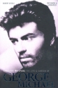 Careless Whispers - The Life and Career of George Michael