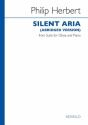 Philip Herbert, Silent Aria (Abridged Version) Oboe und Klavier Buch