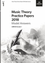 Music Theory Practice Papers 2018 Grade 1 - Model Answers NEW EDITION