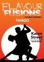 Karen Street, Flavour Fusions - Tango Flexible Ensemble Buch