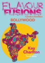 Kay Charlton, Flavour Fusions - Bollywood Flexible Ensemble Buch