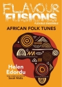 Flavour Fusions - African Folk Tunes for flexible ensemble score and parts