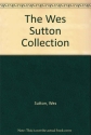 SUTTON W The Wes Sutton Collection gemischter Chor