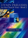 Hymn Preludes for the Church Year vol.2 for organ