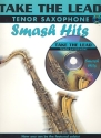 Take the Lead (+CD) Smash Hits for tenor saxophone original und backingtracks