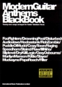 Modern Guitar Anthems Black Book 30 songs for guitar/tablature/vocal