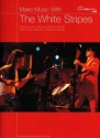 Make Music with The white Stripes voice/guitar/tab Songbook