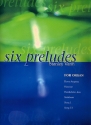 6 Preludes for organ