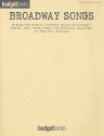 Broadway Songs: for piano/vocal/guitar