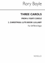 Rory Boyle, A Year's Carols No.2 - Lute Book Lullaby SATB and Organ Chorpartitur