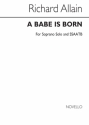 A Babe Is Born Soprano SATB Chorpartitur