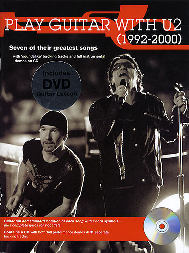 Play guitar with U2 1992-2000 (+DVD+CD): 7 of their greatest songs with backing tracks and instrumental demos