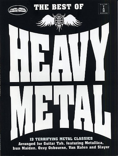 The best of Heavy Metal: Songbook guitar/tab 13 terrifying metal classics