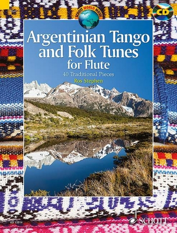 Argentinian Tango and Folk Tunes: for flute