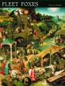 Fleet Foxes: Fleet Foxes (Piano, Vocal And Guitar) Piano, Vocal & Guitar Album Songbook