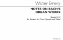 Walter Emery, Notes On Bach's Organ Works Books 4 & 5  Buch