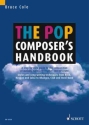 The Pop Composers Handbook A step-by-step guide to the composition of melody, harmony, rhythm and structure