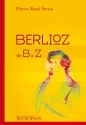 SERNA Pierre-Ren Berlioz de B  Z divers Livre