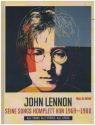 John Lennon. Seine Songs komplett von 1969-1980 Alle Songs. Alle Stories. Alle Lyrics. gebunden