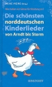 Die schnsten norddeutschen Kinderlieder Liederbuch