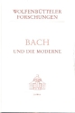 Bach und die Moderne