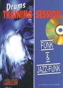 Marc Abbatte, Eric Thievon, Drums Training Session - Funk & Jazz Funk Schlagzeug Buch + CD