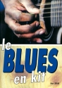 Ren Lebhar, Le Blues en Kit Guitar [TAB] Buch + CD