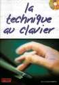 Pierre Minvielle-Sbastia, La Technique au Clavier Klavier Buch + CD