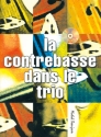 Michel Beaujean, La Contrebasse Dans Le Trio Double Bass Buch + CD