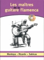 Les matres de la guitare flamenca vol.2 (+CD) pour guitare/tab