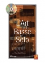 Bruno Tauzin, Art De La Basse En Solo Bass Guitar Bass Guitar Buch + CD